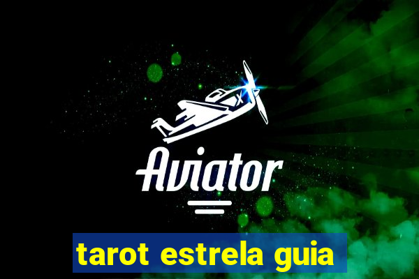 tarot estrela guia